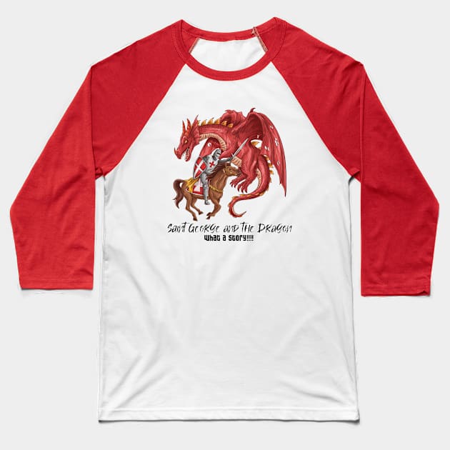 Saint George And The Dragon Baseball T-Shirt by StoreOfLove